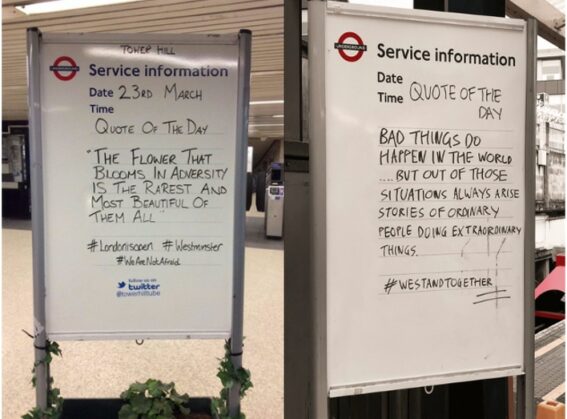 Encouraging messages written on signs by London Underground staff for commuters the morning after the 2016 Westminster terror attack. The “Blitz Spirit” of WW2 is often invoked to rally community moral in London after terrorist incidents.