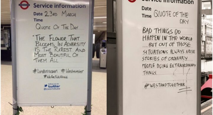 Encouraging messages written on signs by London Underground staff for commuters the morning after the 2016 Westminster terror attack. The “Blitz Spirit” of WW2 is often invoked to rally community moral in London after terrorist incidents.